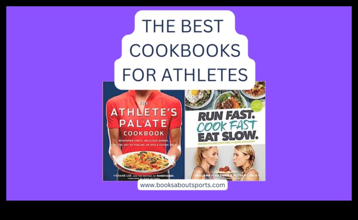 ספר הבישול של ספורטאים: הסודות הקולינריים של תזונת ספורט