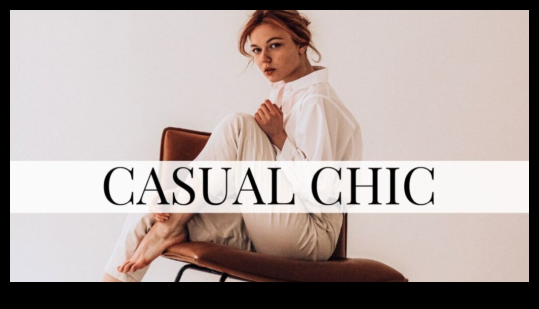 אלגנטיות קז'ואל: מראים את המראה היומיומי עם אופנה מסוגננת